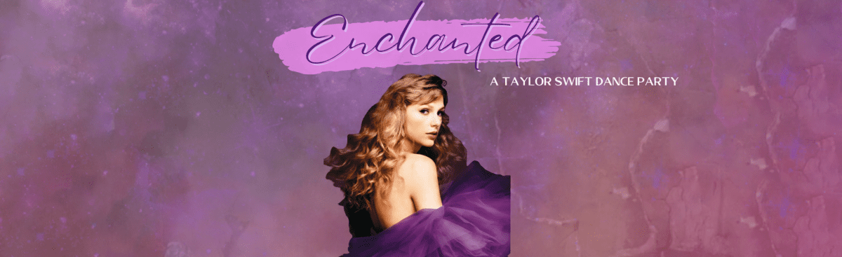 Enchanted – A Taylor Swift Inspired Dance Party