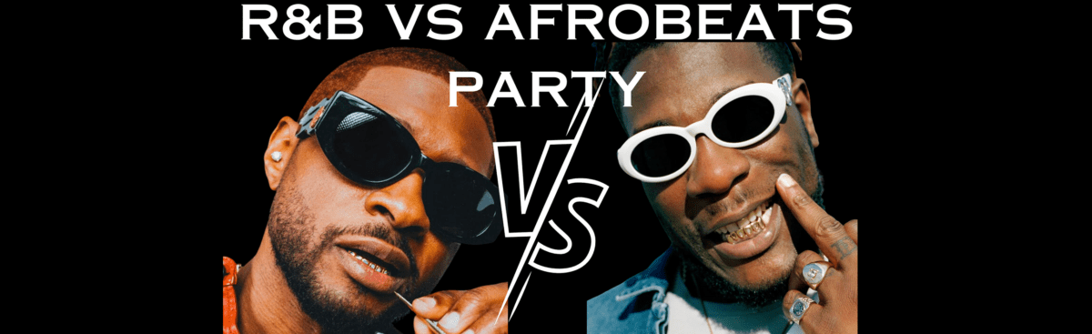 R&B VS Afrobeats